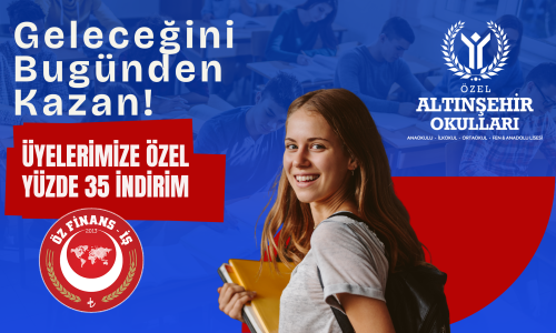 ALTINŞEHİR OKULLARINDAN ÜYELERİMİZE ÖZEL YÜZDE 35 İNDİRİM