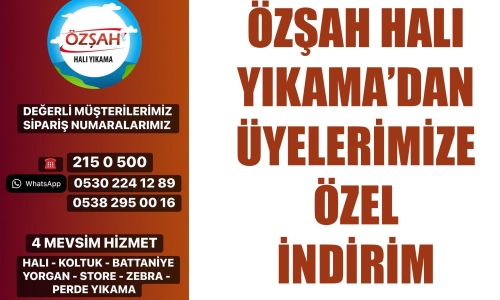 ÖZŞAH HALI YIKAMA'DAN ÜYELERİMİZE ÖZEL İNDİRİM